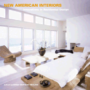 New American Interiors - Trulove, James Grayson, and Grayson Trulove, James
