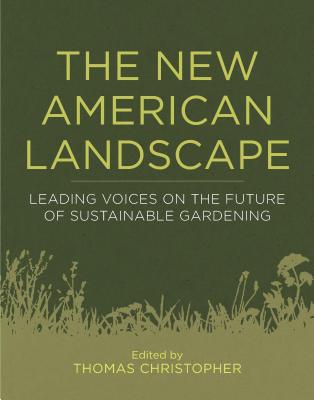 New American Landscape - Christopher, Thomas (Editor)