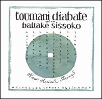 New Ancient Strings - Toumani Diabate/Ballake Sissoko