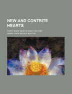 New and Contrite Hearts: Forty Brief Meditations for Lent