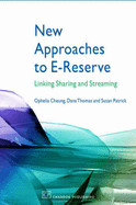 New Approaches to E-reserve: Linking Sharing and Streaming