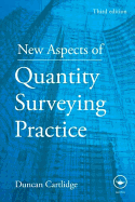 New Aspects of Quantity Surveying Practice