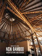 New Bamboo: Architecture and Design