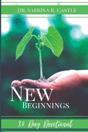 New Beginnings: 30 Day Devotional