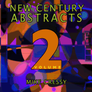 New Century Abstracts 2: Second volume: The next two years.