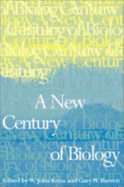 New Century of Biology - Kress, W John (Editor), and Barrett, Gary W (Editor), and Mayr, Ernst (Foreword by)