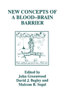 New Concepts of a Blood-Brain Barrier