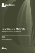 New Concrete Materials: Performance Analysis and Research