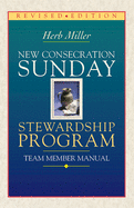 New Consecration Sunday Stewardship Program Team Member Manual: Revised Edition