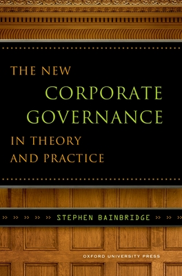 New Corpor Governance Theory & Pract C - Bainbridge, Stephen