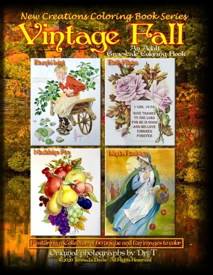 New Creations Coloring Book Series: Vintage Fall - Davis, Brad (Editor), and Davis, Teresa