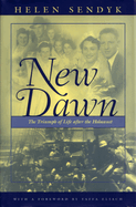 New Dawn: A Triumph of Life After the Holocaust