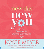 New Day, New You: Devotions for Enjoying Everyday Life