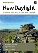 New Daylight January-April 2017: Sustaining your daily journey with the Bible