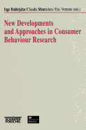 New Developments and Approaches in Consumer Behaviour Research