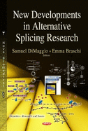 New Developments in Alternative Splicing Research