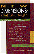 New Dimensions in Evangelical Thought: Essays in Honor of Millard J. Erickson