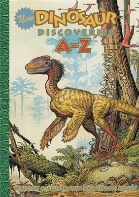 New Dinosaur Discoveries A-Z - Stout, William