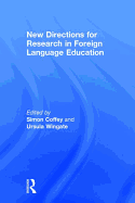 New Directions for Research in Foreign Language Education