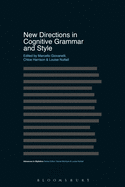 New Directions in Cognitive Grammar and Style