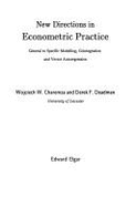 New Directions in Econometric Practice: General to Specific Modelling, Cointegration, and Vector Autoregression - Charemza, Wojciech W., and Deadman, Derek F.