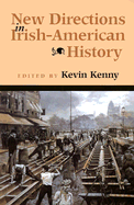 New Directions in Irish-American History