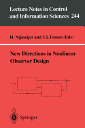 New Directions in Nonlinear Observer Design