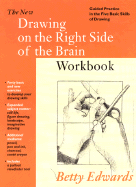 New Drawing on the Right Side of the Brain Workbook