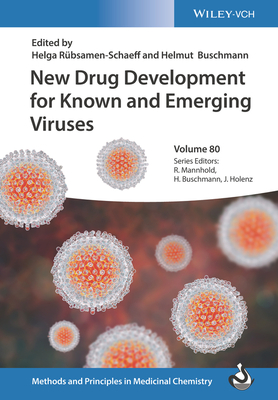 New Drug Development for Known and Emerging Viruses - Rbsamen-Schaeff, Helga (Editor), and Buschmann, Helmut (Editor), and Mannhold, Raimund (Series edited by)