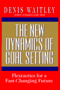 New Dynamics of Goal Setting: Flextactics for a Fast-Changing Future