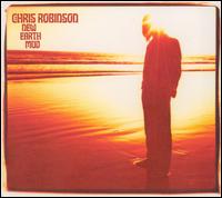 New Earth Mud [DVD Edition] - Chris Robinson