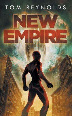 New Empire: (The Meta Superhero Novel Series Book 5) - Reynolds, Tom