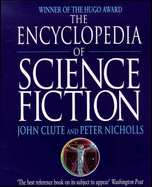 New Encyclopedia of Science Fiction - Nicholls, Peter (Editor), and Clute, John (Revised by)