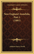 New England Annelida, Part 1 (1881)