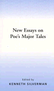 New Essays on Poe's Major Tales - Silverman, Kenneth (Editor)