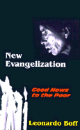 New Evangelization: Good News to the Poor
