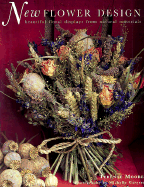 New Flower Design: Beautiful Floral Displays from Natural Materials