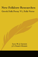 New Folklore Researches: Greek Folk Poesy V1, Folk-Verse
