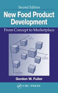 New Food Product Development: From Concept to Marketplace, Second Edition