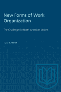 New Forms of Work Organization: The Challenge for North American Unions