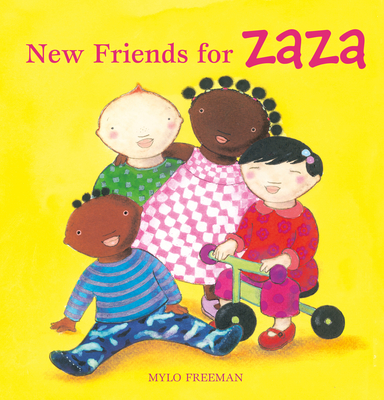 New Friends for Zaza - Freeman, Mylo