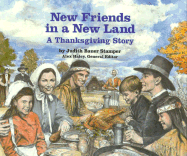 New Friends in a New Land: A Thanksgiving Story