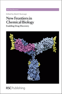 New Frontiers in Chemical Biology: Enabling Drug Discovery