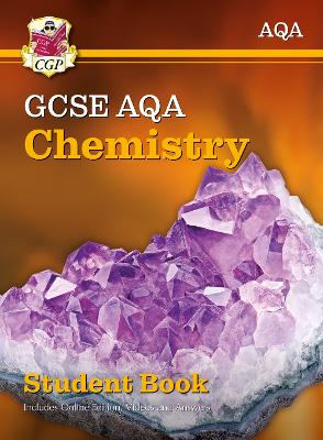 New GCSE Chemistry AQA Student Book (includes Online Edition, Videos and Answers): perfect course companion for the 2025 and 2026 exams - CGP Books (Editor)