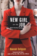 New Girl on the Job - Seligson, Hannah