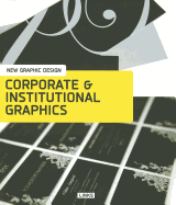 New Graphic Design: Corporate & Institutional Graphics