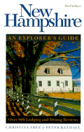 New Hampshire: An Explorer's Guide - Tree, Christina, and Randall, Peter