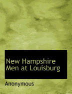 New Hampshire Men at Louisburg