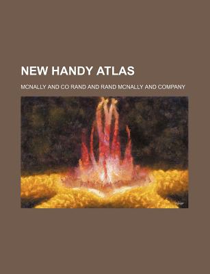 New Handy Atlas - Rand McNally & Co