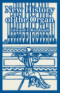 New History of the Organ